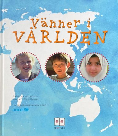 Vänner i Världen , Gleerups o UNICEF 2006