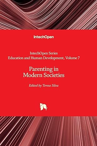 Parenting in Modern Societies Intech Open 2023